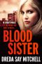 [Flesh and Blood Series 01] • Blood Sister